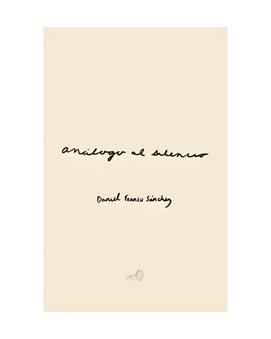 Análogo al silencio · Daniel Franco Sánchez - Una cosa