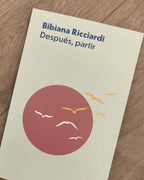 Despues, partir · Bibiana Riccardi - Una cosa es una cosa