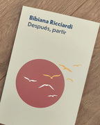 Despues, partir · Bibiana Riccardi
